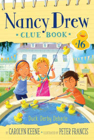 Title: Duck Derby Debacle, Author: Carolyn Keene