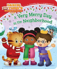 Title: A Very Merry Day in the Neighborhood, Author: Alexandra Cassel