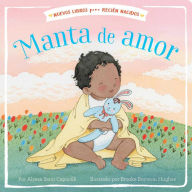 Title: Manta de amor (Blanket of Love), Author: Alyssa Satin Capucilli