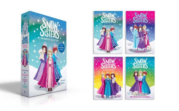 Snow Sisters Enchanted Collection (Boxed Set): The Silver Secret; The Crystal Rose; The Frozen Rainbow; The Enchanted Waterfall