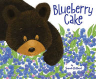 Title: Blueberry Cake, Author: Sarah Dillard