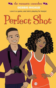 Title: Perfect Shot, Author: Debbie Rigaud