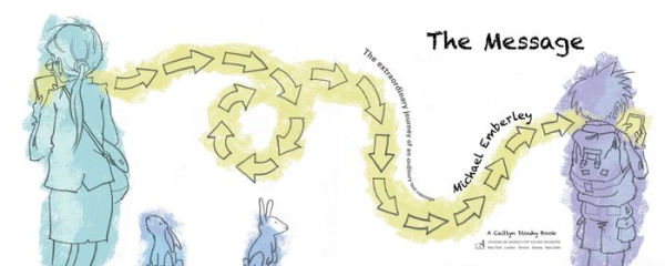 The Message: The Extraordinary Journey of an Ordinary Text Message