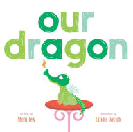 Title: Our Dragon, Author: Mem Fox