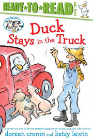 Download textbooks to ipad Duck Stays in the Truck FB2 CHM MOBI (English literature) by Doreen Cronin, Betsy Lewin