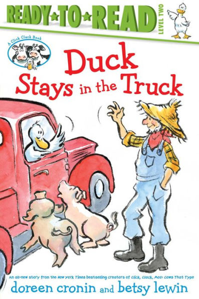 Duck Stays the Truck/Ready-to-Read Level 2