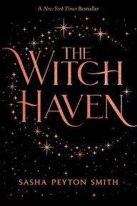 Title: The Witch Haven, Author: Sasha Peyton Smith