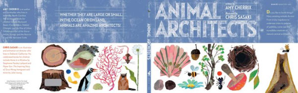 Animal Architects, Book by Amy Cherrix, Chris Sasaki