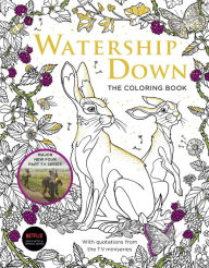 Title: Watership Down The Coloring Book, Author: Sophia O'Connor