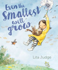 Free download ebooks pdf for it Even the Smallest Will Grow 9781534457256 by Lita Judge English version