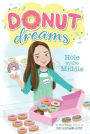 Hole in the Middle (Donut Dreams #1)