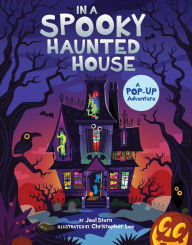 Title: In a Spooky Haunted House: A Pop-Up Adventure, Author: Joel Stern