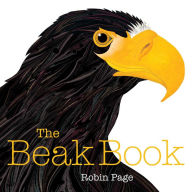 Title: The Beak Book, Author: Robin Page