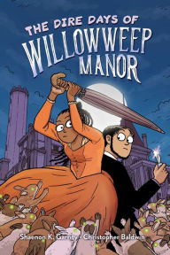 Top ebooks download The Dire Days of Willowweep Manor RTF by 