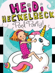 Free kindle ebooks download Heidi Heckelbeck Pool Party! by Wanda Coven, Priscilla Burris