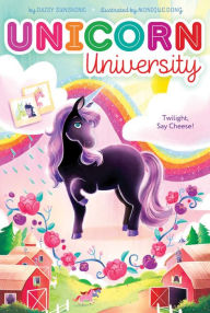 Twilight, Say Cheese! (Unicorn University #1)