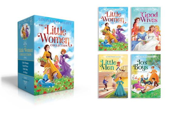 The Little Women Collection (Boxed Set): Little Women; Good Wives; Little Men; Jo's Boys