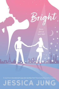 Title: Bright, Author: Jessica Jung