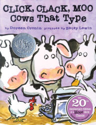 Downloading books on ipod Click, Clack, Moo 20th Anniversary Edition: Cows That Type 9781534463028 by Doreen Cronin, Betsy Lewin (English literature) 