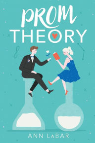 Title: Prom Theory, Author: Ann LaBar