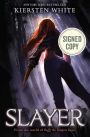 Slayer (Signed Book) (Slayer Series #1)