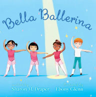 Title: Bella Ballerina, Author: Sharon M. Draper