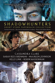 Ipad ebooks download Shadowhunters Short Story Paperback Collection: The Bane Chronicles; Tales from the Shadowhunter Academy; Ghosts of the Shadow Market English version
