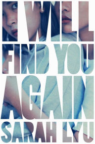 Ebook magazine free download I Will Find You Again CHM by Sarah Lyu, Sarah Lyu