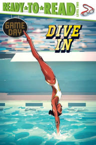Title: Dive In: Ready-to-Read Level 2, Author: David Sabino