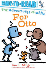 Title: For Otto: Ready-to-Read Pre-Level 1, Author: David Milgrim