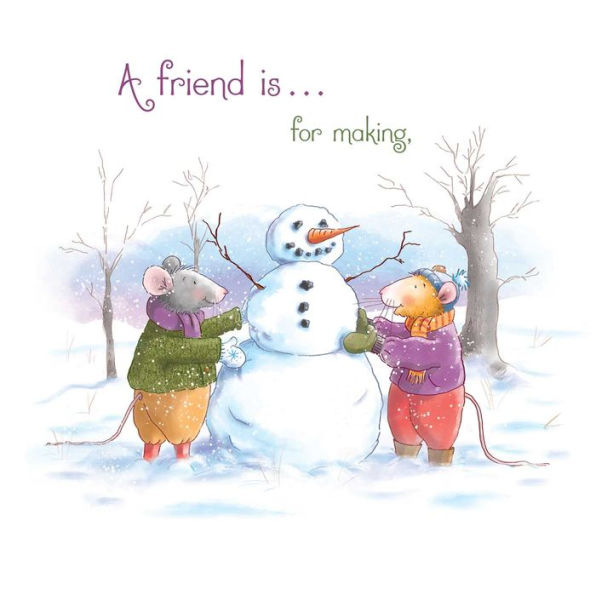 A Friend Is...