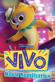 Title: Vivo Movie Novelization, Author: Ximena Hastings