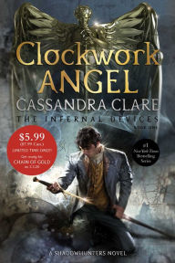 Clockwork Angel (Infernal Devices Series #1)