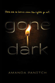 Free pdf download books online Gone Dark PDF RTF by Amanda Panitch 9781534466333 (English Edition)