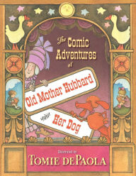 Download ebook from google books free The Comic Adventures of Old Mother Hubbard and Her Dog