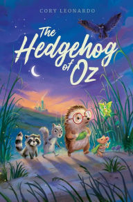 Audio books download ipad The Hedgehog of Oz PDF DJVU CHM 9781534467606