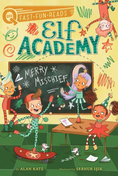 Merry Mischief: A QUIX Book