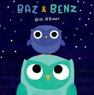 Title: Baz & Benz, Author: Heidi McKinnon