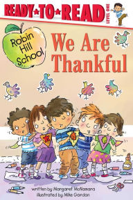Title: We Are Thankful: Ready-to-Read Level 1, Author: Margaret McNamara