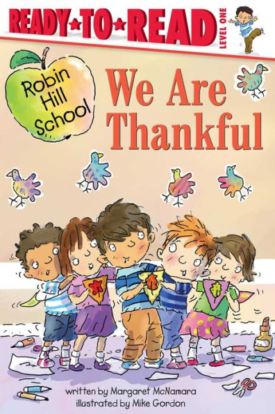 We Are Thankful: Ready-to-Read Level 1