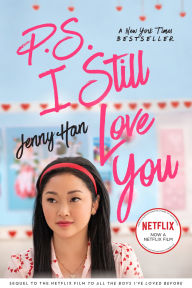 Title: P.S. I Still Love You (To All the Boys I've Loved Before Series #2), Author: Jenny Han