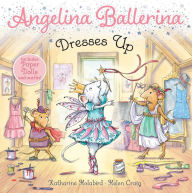 Download epub book Angelina Ballerina Dresses Up FB2 PDF DJVU by Katharine Holabird, Helen Craig 9781534469518 English version