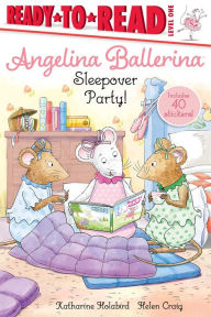 Title: Sleepover Party!: Ready-to-Read Level 1, Author: Katharine Holabird