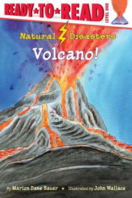 Title: Volcano!: Ready-to-Read Level 1, Author: Marion Dane Bauer