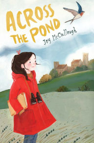 Title: Across the Pond, Author: Joy McCullough
