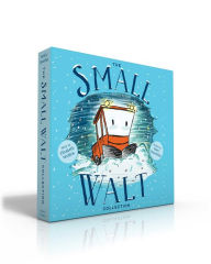 Title: The Small Walt Collection (Boxed Set): Small Walt; Small Walt and Mo the Tow; Small Walt Spots Dot, Author: Elizabeth Weiss Verdick