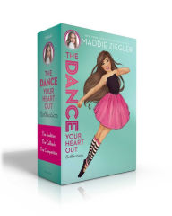 Title: The Dance Your Heart Out Collection: The Audition; The Callback; The Competition, Author: Maddie Ziegler