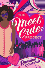 Title: The Meet-Cute Project, Author: Rhiannon Richardson