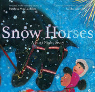 Rapidshare free ebooks download Snow Horses: A First Night Story DJVU CHM MOBI