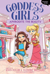Title: Aphrodite the Beauty Graphic Novel, Author: Joan Holub